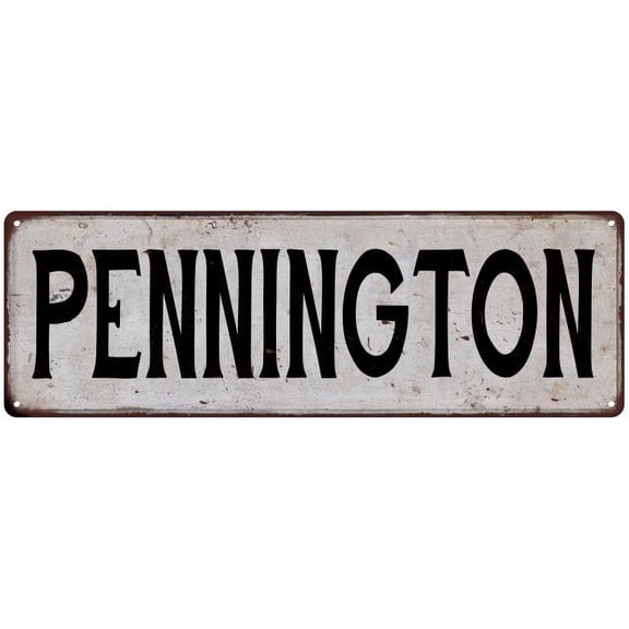 PENNINGTON Vintage Look Rustic Chic Metal Sign 6x18 106180036993