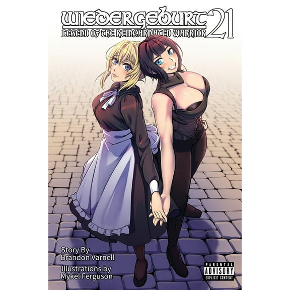 Wiedergeburt: Legend of the Reincarnated Wiedergeburt: Legend of the Reincarnated Warrior: Volume 21, Book 21, (Paperback)