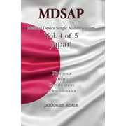 Medical Device: MDSAP Vol.4 of 5 Japan : ISO 13485:2016 for All Employees and Employers (Series #3) (Edition 2) (Paperback)