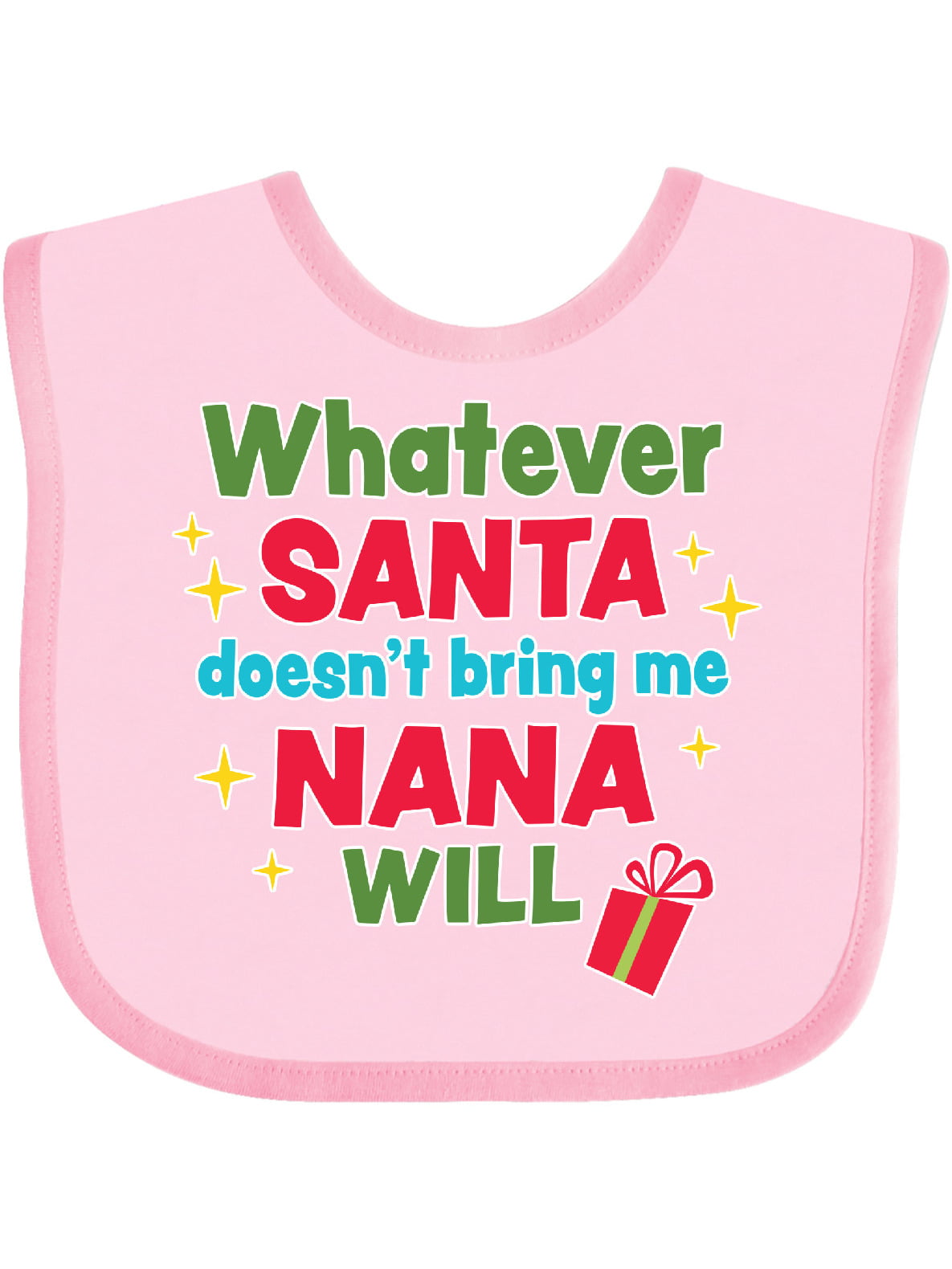 FX20 Baby bib Forget About Santa Ill just Ask Nana 