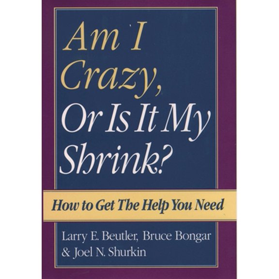 Pre-Owned Am I Crazy, or Is It My Shrink? Hardcover
