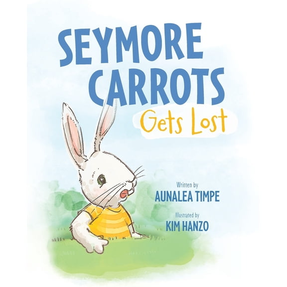 Seymore Carrots Gets Lost, (Paperback)