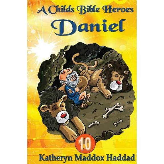 Child's Bible Heroes Daniel, Book 10, (Paperback)