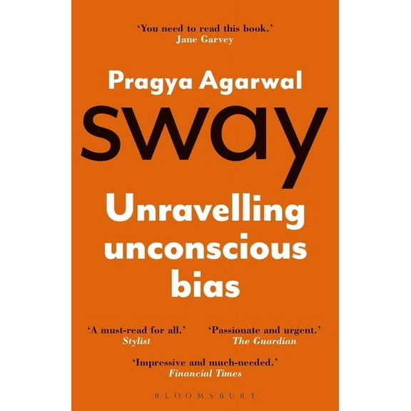 Sway: Unravelling Unconscious Bias, (Paperback)
