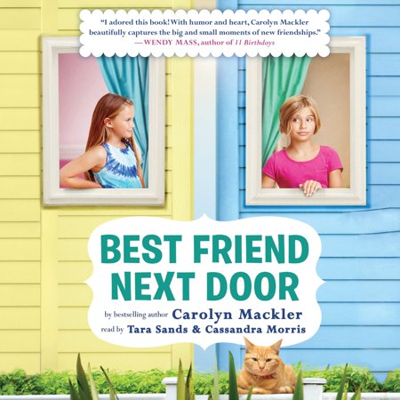 Best Friend Next Door - Audiobook (Best Friend Next Door By Carolyn Mackler)