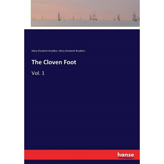 The Cloven Foot: Vol. 1, (Paperback)