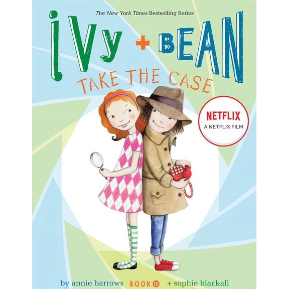 Ivy & Bean Ivy and Bean Take the Case, Book 10, (Hardcover)