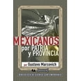 thumbnail image 1 of Mexicanos Por La Patria Y Provincia Blanco, 1 of 2