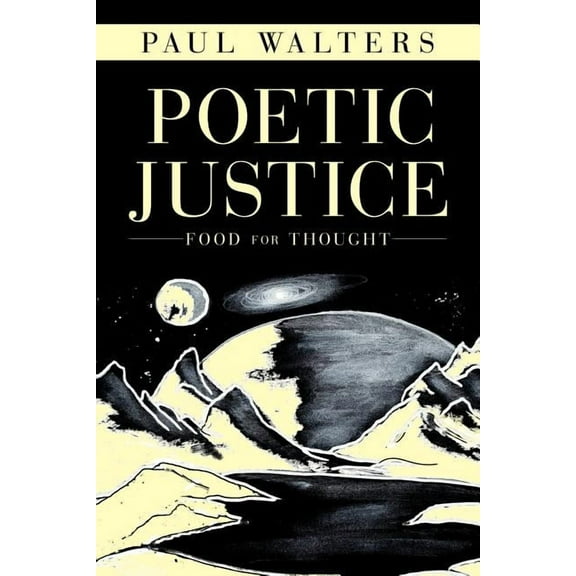 Poetic Justice: Food for Thought (Paperback)
