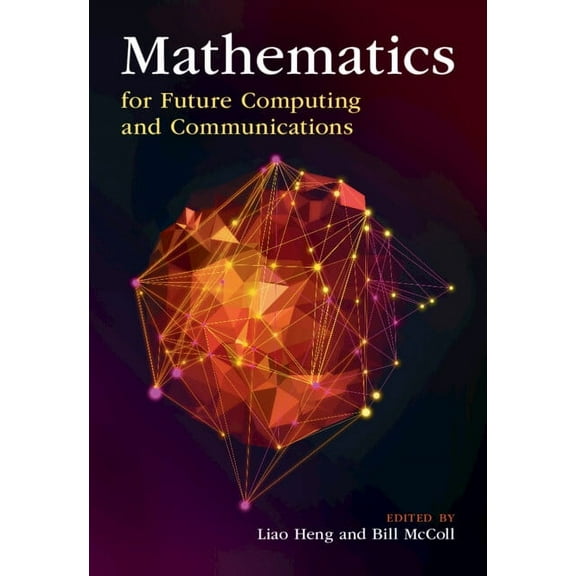 Mathematics for Future Computing and Communications, (Hardcover)