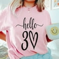 thumbnail image 3 of Hello 30 T-Shirt Birthday Shirt Tshirt for Women Cute 30th Birthday Party Top Celebration Outfit Heart Graphic Tee, 3 of 7