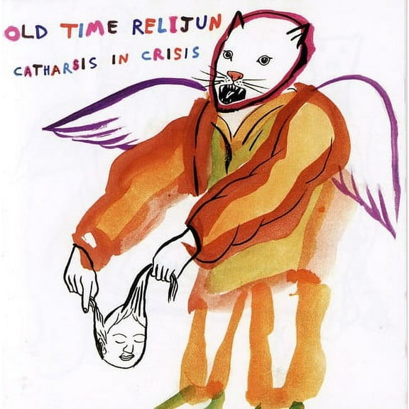 Old Time Relijun - Catharsis in Crisis - Music & Performance - CD