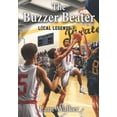 thumbnail image 1 of Pre-Owned The Buzzer Beater (Local Legends: Sports Chapter Books For Kids), 1 of 1