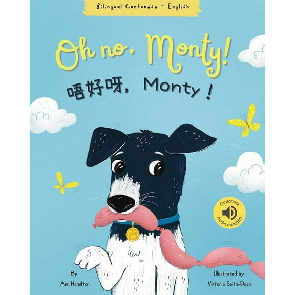 Oh No, Monty! 唔好呀，Monty！ Cantonese Bilingual Book, (Paperback)