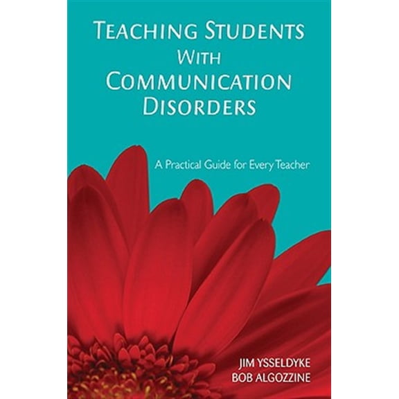 Pre-Owned Teaching Students With Communication Disorders: A Practical Guide for Every Teacher