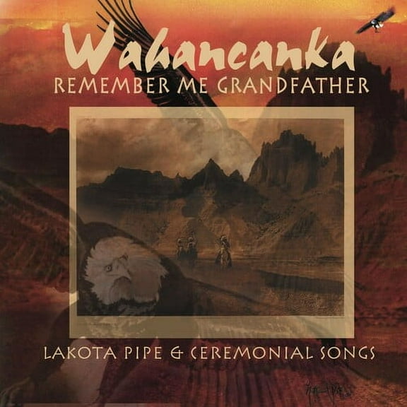 Wahancanka - Remember Me Grandfather - World / Reggae - CD