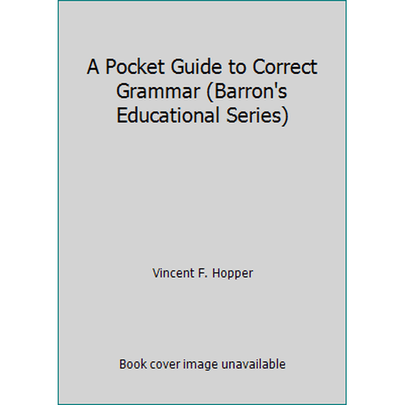 Pre-Owned A Pocket Guide to Correct Grammar (Barron's Educational Series) (Paperback) 0812043812 9780812043815