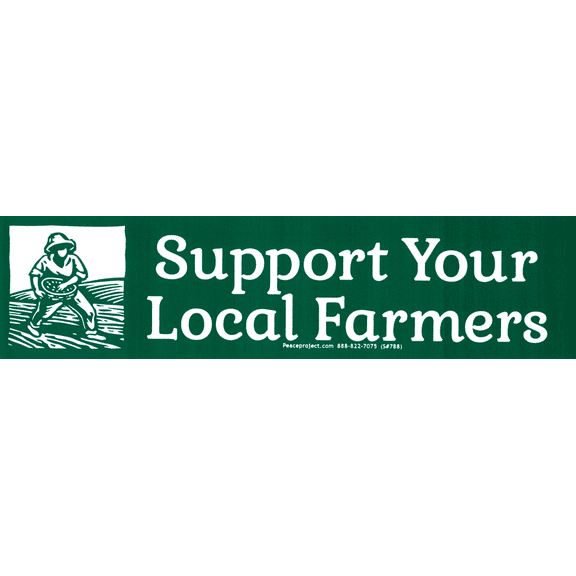 Support Your Local Farmers Environmental Awareness Large Bumper Magnet for Vehicles, Cars, Autos, Refrigerators, Magnetic Surfaces
