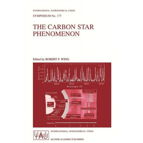 International Astronomical Union Symposi The Carbon Star Phenomenon, Book 177, (Paperback)