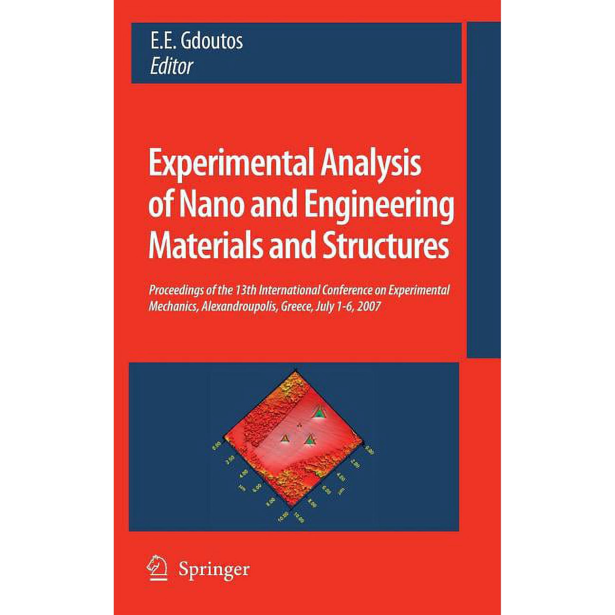 Experimental Analysis of Nano and Engineering Materials and Structures: Proceedings of the 13th International Conference (Paperback)
