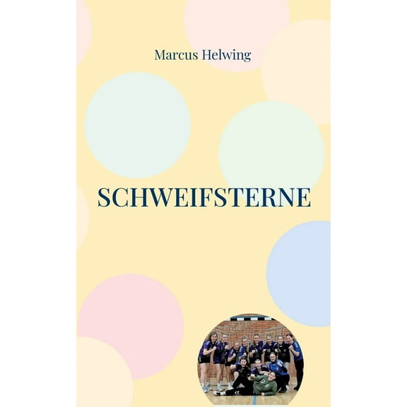 Schweifsterne: Lichter aus der Dunkelheit, (Paperback)
