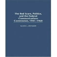 thumbnail image 1 of The Red Scare, Politics, and the Federal Communications Commission, 1941-1960, 1 of 2