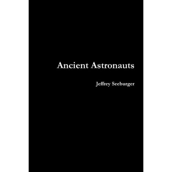 Ancient Astronauts, (Paperback)