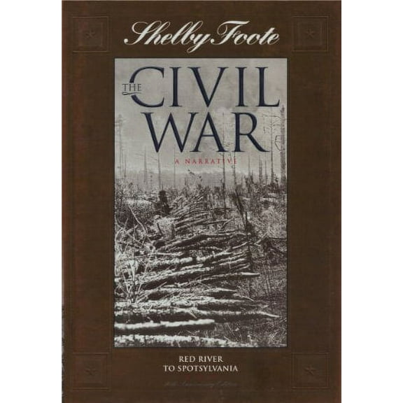 Pre-Owned Red River to Spotsylvania (Shelby Foote, the Civil War, a Narrative) (Hardcover) 0783501099 9780783501093