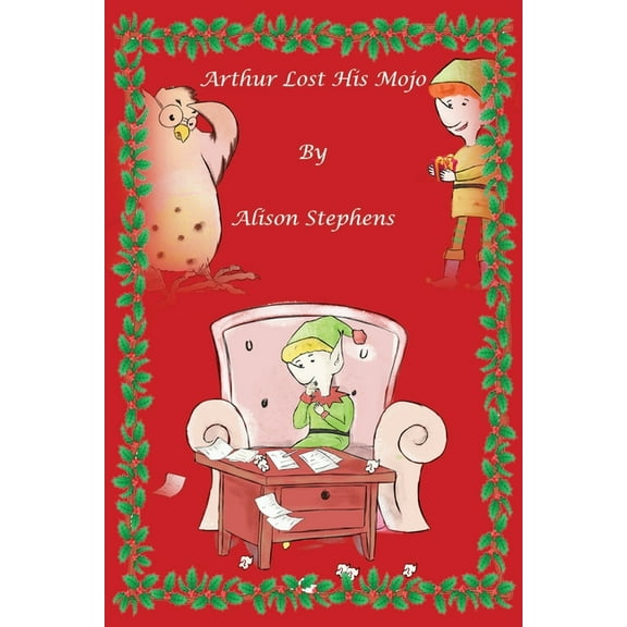 Arthur Lost His Mojo, (Paperback)