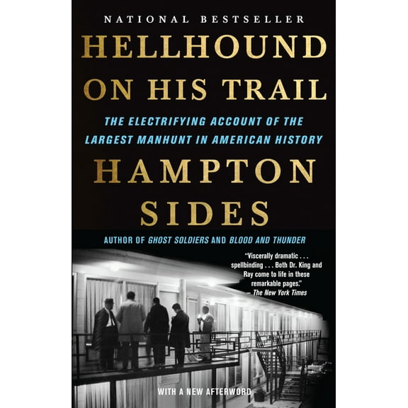 Hellhound on His Trail: The Electrifying Account of the Largest Manhunt in American History, (Paperback)