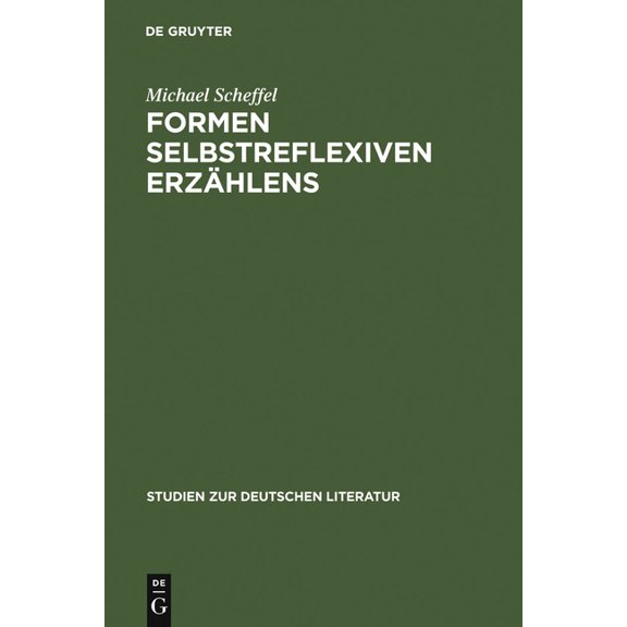 Studien Zur Deutschen Literatur Formen selbstreflexiven Erzählens, Book 145, (Hardcover)