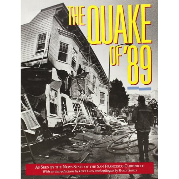 Pre-Owned The Quake of '89: As Seen by the News Staff of the San Francisco Chronicle, 9780877015178, 0877015171, Paperback,
