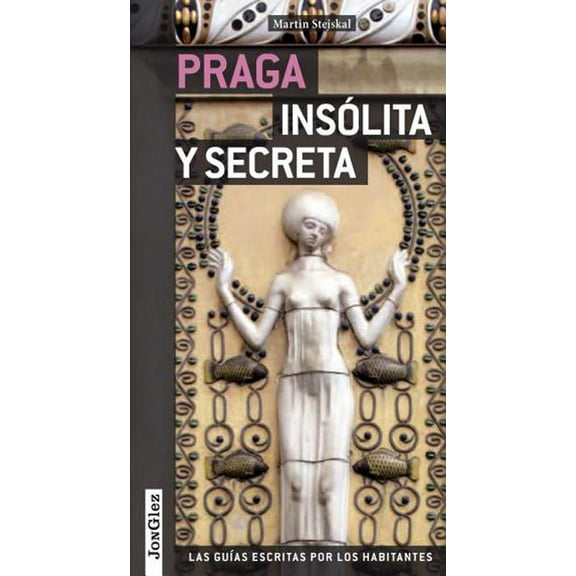 Praga Insolita y Secreta - Paperback