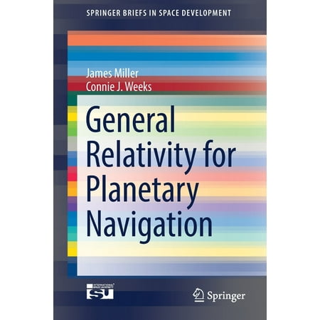 UPC: 9783030775452 | Springerbriefs in Space Development: General Relativity for Planetary Navigation (Paperback)