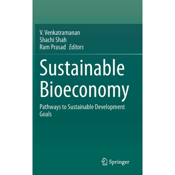 Sustainable Bioeconomy: Pathways to Sustainable Development Goals, (Hardcover)