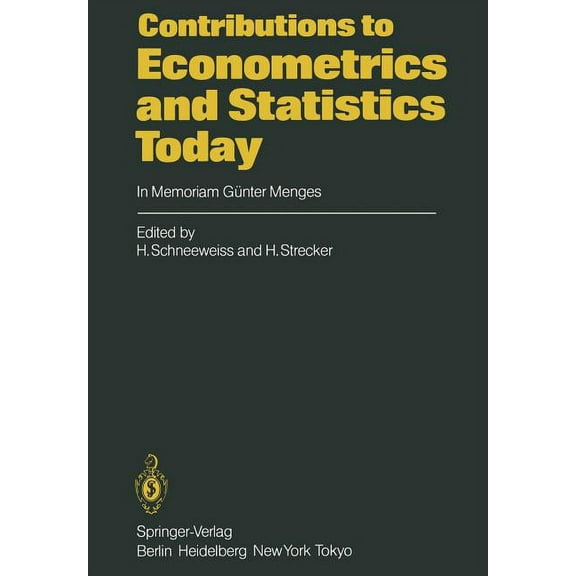 Contributions to Econometrics and Statistics Today: In Memoriam Günter Menges, (Paperback)