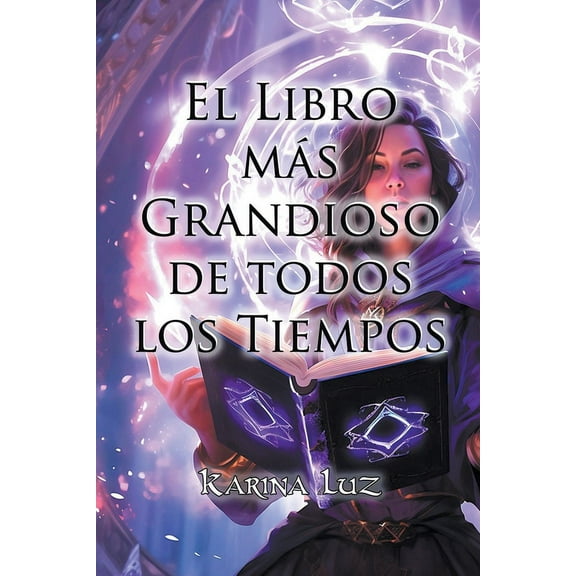 El Libro mÃ¡s Grandioso de todos los Tiempos, (Paperback)