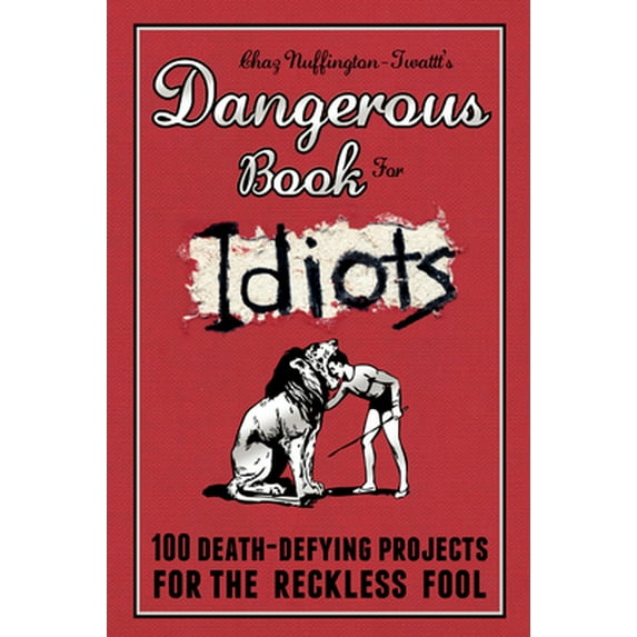 Pre-Owned Dangerous Book for Idiots (Hardcover) 1853757918 9781853757914