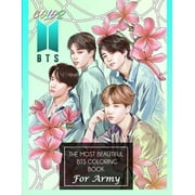 Color BTS! The Most Beautiful BTS Coloring Book For ARMY (Paperback)