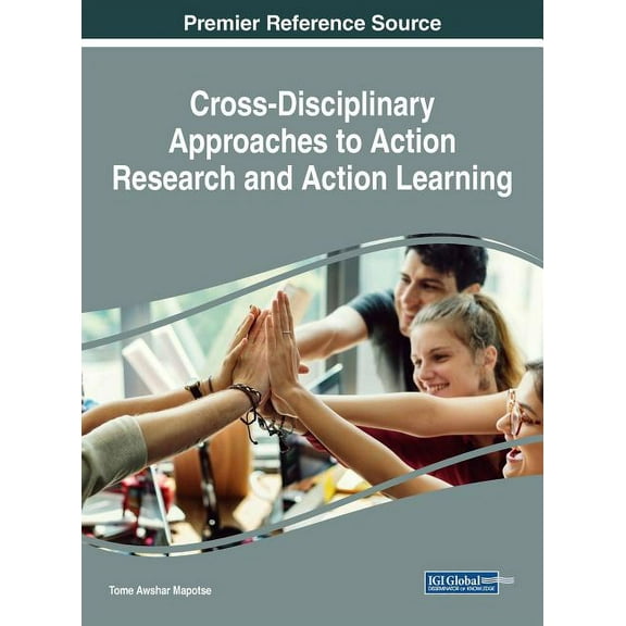 Cross-Disciplinary Approaches to Action Research and Action Learning (Hardcover)