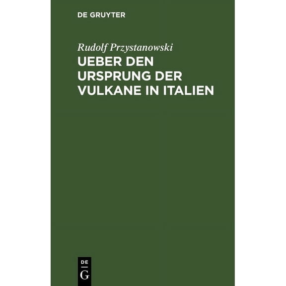 Ueber den Ursprung der Vulkane in Italien, (Hardcover)