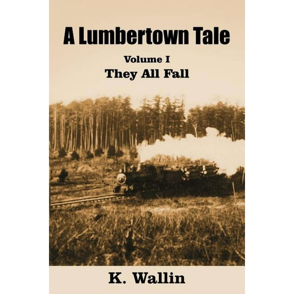 A Lumbertown Tale (Paperback)
