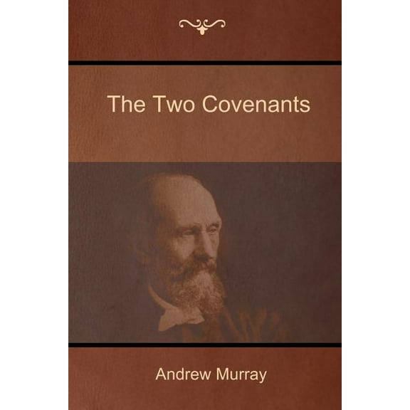 The Two Covenants (Paperback)