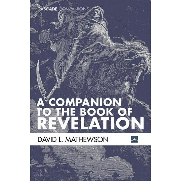 Cascade Companions: A Companion to the Book of Revelation (Paperback)