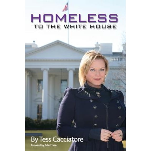 Pre-Owned Homeless to the White House, (Paperback)