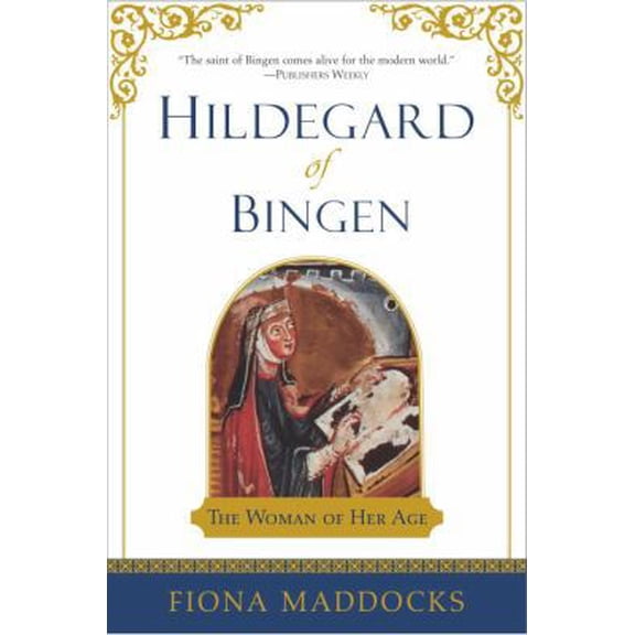 Pre-Owned Hildegard of Bingen: The Woman of Her Age (Paperback) 0385498683 9780385498685