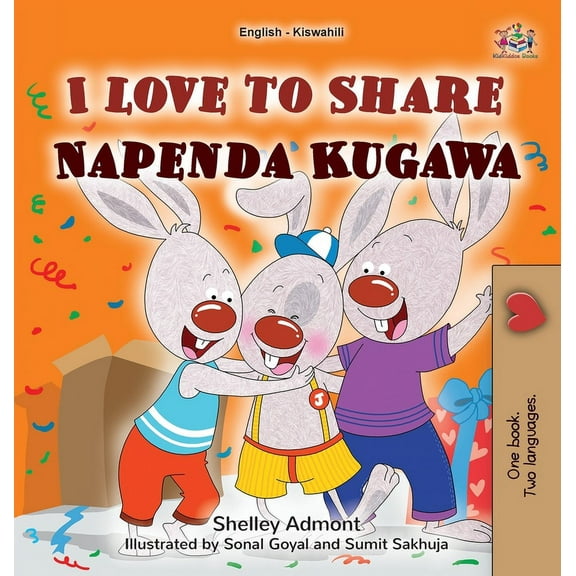 English Swahili Bilingual Collection I Love to Share (English Swahili Bilingual Book for Kids), (Hardcover)