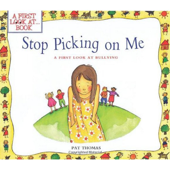 Stop Picking On Me (A First Look At Bullying)