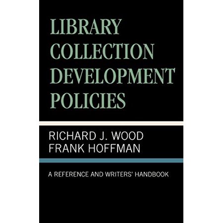 Library Collection Development Policies: A Reference and Writers Handbook (Paperback)