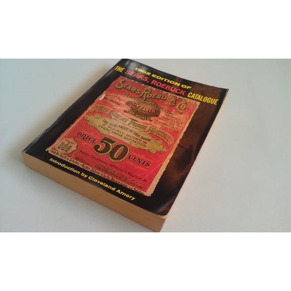 Pre-Owned The 1902 Edition of: The Sears, Roebuck Catalogue Paperback
